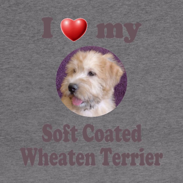 I Love My Soft Coated Wheaten Terrier by Naves